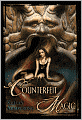 Counterfeit Magic (Women of the Otherworld Series)