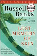 Lost Memory of Skin by Russell Banks: Book Cover