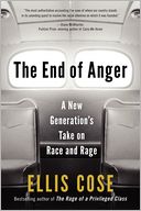 The End of Anger: A New Generation's Take on Race and Rage