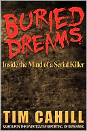 Buried Dreams: Inside the Mind of a Serial Killer