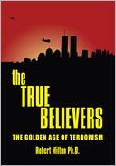 the TRUE BELIEVERS