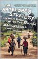 The Antelope's Strategy: Living in Rwanda after the Genocide