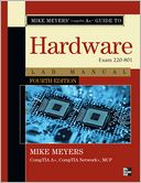 Mike Meyers' CompTIA A+ Guide to 801 Managing and Troubleshooting PCs Lab Manual, Fourth Edition (Exam 220-801)