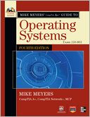 Mike Meyers' CompTIA A+ Guide to 802 Managing and Troubleshooting PCs, Fourth Edition (Exam 220-802)