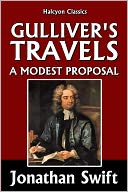 Gulliver's Travels & A Modest Proposal by Jonathan Swift