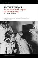 Entre piernas: La extraordinaria copula de ciencia y sexo