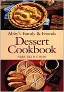 download Abby's Family & Friends Dessert Cookbook book