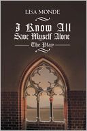download I Know All Save Myself Alone book