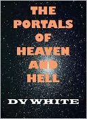 The Portals of Heaven and Hell