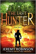 The Last Hunter - Ascent (Book 3 of the Antarktos Saga)