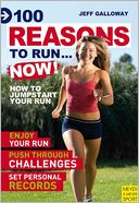 100 Reasons to Run ... Now!