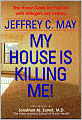 My House Is Killing Me!: The Home Guide for Families with Allergies and Asthma