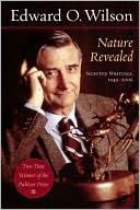 Nature Revealed: Selected Writings, 1949-2006