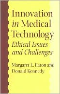 download Innovation in Medical Technology : Ethical Issues and Challenges book