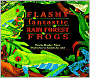 Flashy, Fantastic Rain Forest Frogs