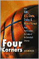 Four Corners: How UNC, N. C. State, Duke, and Wake Forest Made North Carolina the Center of the Basketball Universe