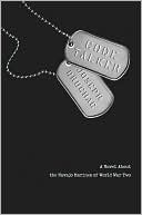 Code Talker: A Novel About The Navajo Marines of World War Two