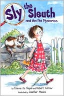 Sly the Sleuth and the Pet Mysteries (Sly the Sleuth Series #1)