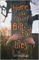 Home, and Other Big, Fat Lies