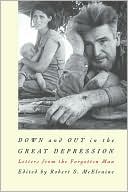 Down and out in the Great Depression; Letters from the Forgotten Man