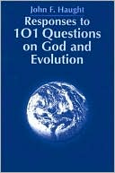 Responses to 101 Questions on God and Evolution