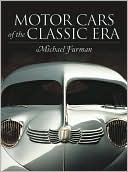 Motor Cars of the Classic Era