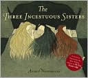 Three Incestuous Sisters: An Illustrated Novel