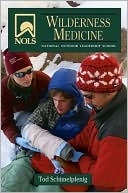 NOLS Wilderness Medicine, 4th Edition