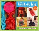 The Knit-It Kit for Kids: 10 Fun Beginning Knitting Projects