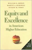 Equity and Excellence in American Higher Education