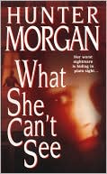 What She Can't See