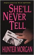 She'll Never Tell