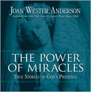 THE POWER OF MIRACLES