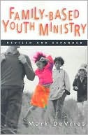 Family-Based Youth Ministry