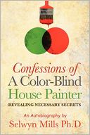Confessions of a Color-Blind House Painter