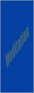 MEDITATION:The Guide To Self Enlightenment