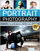 Portrait Photography: Secrets of Posing & Lighting