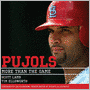 Pujols: More Than the Game