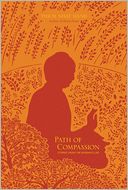 Path of Compassion: Stories from the Buddha's Life