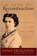 A Tour of Reconstruction: Travel Letters Of 1875