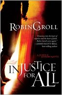 Injustice For All: A Justice Seekers Novel