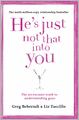 He's Just Not That Into You: Your Daily Wake-Up Call. Greg Behrendt & Liz Tuccillo