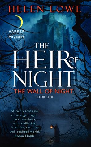 The Heir of Night: The Wall of Night Book One