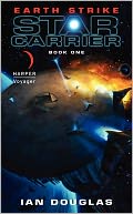 Earth Strike (Star Carrier Series #1)