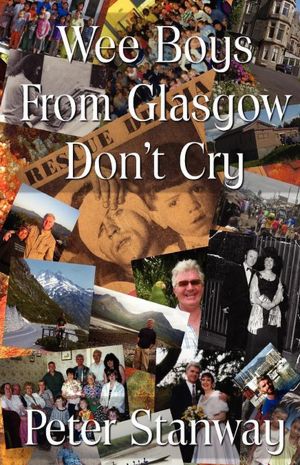 Wee Boys From Glasgow Don'T Cry