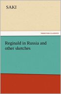 Reginald in Russia and other sketches