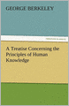 A Treatise Concerning The Principles Of Human Knowledge