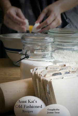 Aunt Kat's Old Fashioned Recipes