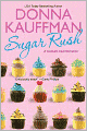 Sugar Rush (Cupcake Club Romance Series #1)
