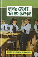 Good Grief...Third Grade